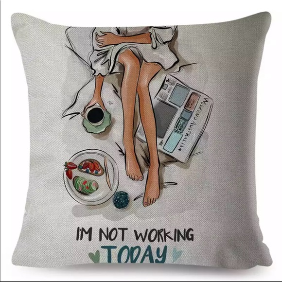 Other - ❣️Not Working Today Pillow Cover Women ❣️